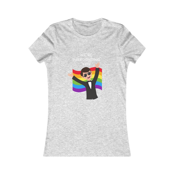 We’re Surrounding You Pride Flag Basic Tee (Women’s)